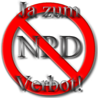 Ja zum NPD Verbot!